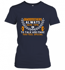 Grandmothers always have time Women's T-Shirt Women's T-Shirt - Nice-Tshirts4u