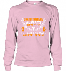 Grandmothers always have time Long Sleeve T-Shirt Long Sleeve T-Shirt - Nice-Tshirts4u