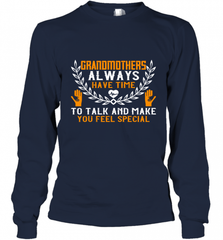 Grandmothers always have time Long Sleeve T-Shirt Long Sleeve T-Shirt - Nice-Tshirts4u