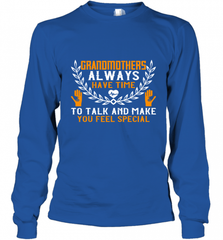 Grandmothers always have time Long Sleeve T-Shirt Long Sleeve T-Shirt - Nice-Tshirts4u