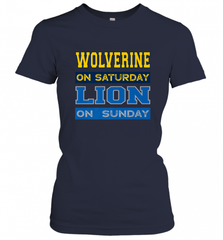 Wolverine on Saturday Lion on Sunday Detroit Football Gift Women's T-Shirt Women's T-Shirt - Nice-Tshirts4u
