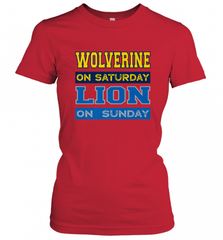 Wolverine on Saturday Lion on Sunday Detroit Football Gift Women's T-Shirt Women's T-Shirt - Nice-Tshirts4u