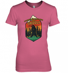 If You're Going To Be A Bear Be A Grizzly, Outdoor, Camping Women's Premium T-Shirt Women's Premium T-Shirt - Nice-Tshirts4u