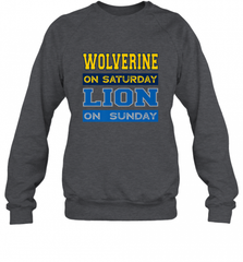 Wolverine on Saturday Lion on Sunday Detroit Football Gift Crewneck Sweatshirt Crewneck Sweatshirt - Nice-Tshirts4u