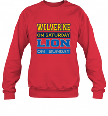 Wolverine on Saturday Lion on Sunday Detroit Football Gift Crewneck Sweatshirt Crewneck Sweatshirt - Nice-Tshirts4u