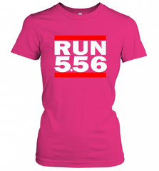 Run 5.56 Long Gun AR 15 Women's T-Shirt Women's T-Shirt - Nice-Tshirts4u