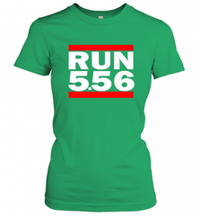 Run 5.56 Long Gun AR 15 Women's T-Shirt Women's T-Shirt - Nice-Tshirts4u