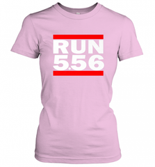 Run 5.56 Long Gun AR 15 Women's T-Shirt Women's T-Shirt - Nice-Tshirts4u