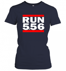 Run 5.56 Long Gun AR 15 Women's T-Shirt Women's T-Shirt - Nice-Tshirts4u