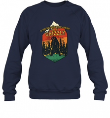 If You're Going To Be A Bear Be A Grizzly, Outdoor, Camping Crewneck Sweatshirt Crewneck Sweatshirt - Nice-Tshirts4u