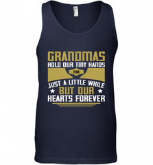 Grandmas hold our tiny hands for just a little while…..but our hearts forever 01 Men's Tank Top Men's Tank Top - Nice-Tshirts4u