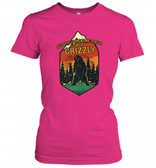 If You're Going To Be A Bear Be A Grizzly, Outdoor, Camping Women's T-Shirt Women's T-Shirt - Nice-Tshirts4u