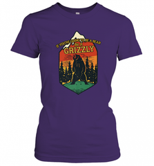 If You're Going To Be A Bear Be A Grizzly, Outdoor, Camping Women's T-Shirt Women's T-Shirt - Nice-Tshirts4u