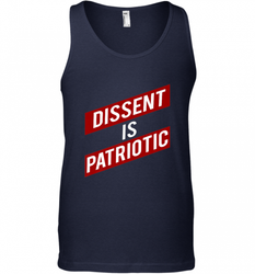 DISSENT IS PATRIOTIC Anti Trump Resist Men's Tank Top