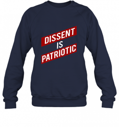 DISSENT IS PATRIOTIC Anti Trump Resist Crewneck Sweatshirt