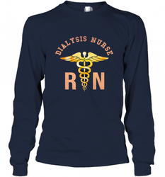 Dialysis Registered Nurse Caduceus Medical Symbol RN Long Sleeve T-Shirt