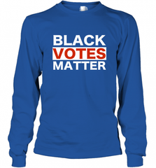 Black Votes Matter T Shirt Election Voters Rights BLM Pride Long Sleeve T-Shirt Long Sleeve T-Shirt - Nice-Tshirts4u