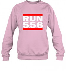 Run 5.56 Long Gun AR 15 Crewneck Sweatshirt Crewneck Sweatshirt - Nice-Tshirts4u