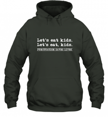 Let's Eat Kids Punctuation Saves Lives Grammar Outfit Gift Hooded Sweatshirt Hooded Sweatshirt - Nice-Tshirts4u