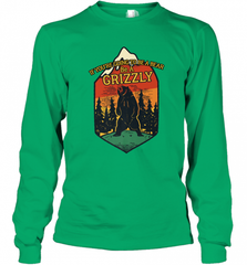 If You're Going To Be A Bear Be A Grizzly, Outdoor, Camping Long Sleeve T-Shirt Long Sleeve T-Shirt - Nice-Tshirts4u