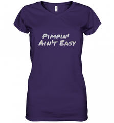 Pimpin' Ain't Easy Women's V-Neck T-Shirt Women's V-Neck T-Shirt - Nice-Tshirts4u