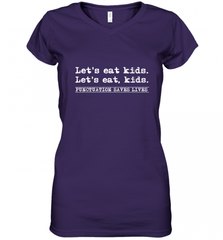 Let's Eat Kids Punctuation Saves Lives Grammar Outfit Gift Women's V-Neck T-Shirt Women's V-Neck T-Shirt - Nice-Tshirts4u