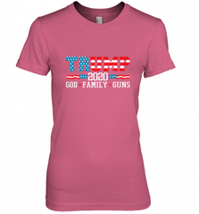 Trump 2020 God Family Guns Lovers Election Supporter Women's Premium T-Shirt Women's Premium T-Shirt - Nice-Tshirts4u