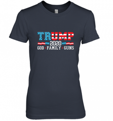 Trump 2020 God Family Guns Lovers Election Supporter Women's Premium T-Shirt Women's Premium T-Shirt - Nice-Tshirts4u