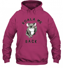 Koala me Back Tee. Cute Morningstar Shirt, Lucifer and Ella Hooded Sweatshirt Hooded Sweatshirt - Nice-Tshirts4u