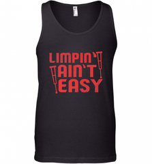 Funny Limping Ain't Easy Crutches Broken Leg Recovery Gift Men's Tank Top Men's Tank Top - Nice-Tshirts4u