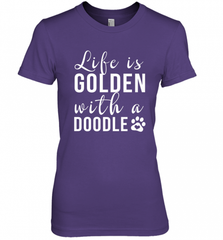 Life Is Golden With A Doodle T Shirt  Golden Doodle Lovers Women's Premium T-Shirt Women's Premium T-Shirt - Nice-Tshirts4u