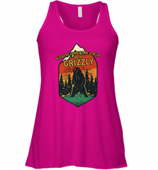If You're Going To Be A Bear Be A Grizzly, Outdoor, Camping Women's Racerback Tank Women's Racerback Tank - Nice-Tshirts4u