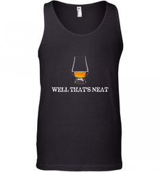 Well That's Neat  Funny Whiskey Men's Tank Top