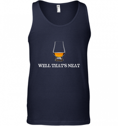 Well That's Neat  Funny Whiskey Men's Tank Top