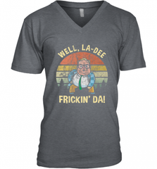 Well, La Dee Frickin Da! Motivational Van Down By The River Men's V-Neck Men's V-Neck - Nice-Tshirts4u