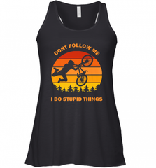 Don't Follow Me I Do Stupid Things Bike Lover Vintage Retro Women's Racerback Tank Women's Racerback Tank - Nice-Tshirts4u