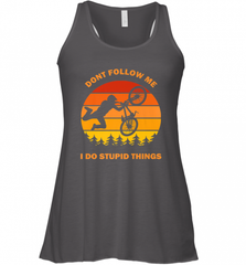 Don't Follow Me I Do Stupid Things Bike Lover Vintage Retro Women's Racerback Tank Women's Racerback Tank - Nice-Tshirts4u