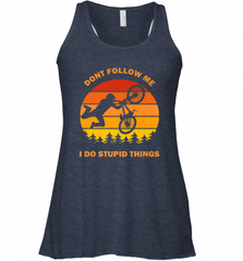 Don't Follow Me I Do Stupid Things Bike Lover Vintage Retro Women's Racerback Tank Women's Racerback Tank - Nice-Tshirts4u
