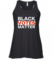 Black Votes Matter T Shirt Election Voters Rights BLM Pride Women's Racerback Tank Women's Racerback Tank - Nice-Tshirts4u