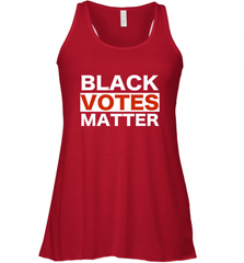 Black Votes Matter T Shirt Election Voters Rights BLM Pride Women's Racerback Tank Women's Racerback Tank - Nice-Tshirts4u