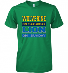 Wolverine on Saturday Lion on Sunday Detroit Football Gift Men's Premium T-Shirt Men's Premium T-Shirt - Nice-Tshirts4u