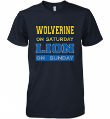 Wolverine on Saturday Lion on Sunday Detroit Football Gift Men's Premium T-Shirt Men's Premium T-Shirt - Nice-Tshirts4u