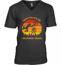 Don't Follow Me I Do Stupid Things Bike Lover Vintage Retro Men's V-Neck