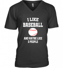 I Like Baseball And Maybe Like Three People Sport Fun Gift Men's V-Neck Men's V-Neck - Nice-Tshirts4u