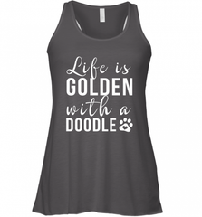 Life Is Golden With A Doodle T Shirt  Golden Doodle Lovers Women's Racerback Tank Women's Racerback Tank - Nice-Tshirts4u