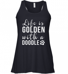 Life Is Golden With A Doodle T Shirt  Golden Doodle Lovers Women's Racerback Tank Women's Racerback Tank - Nice-Tshirts4u