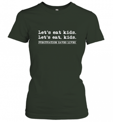 Let's Eat Kids Punctuation Saves Lives Grammar Outfit Gift Women's T-Shirt Women's T-Shirt - Nice-Tshirts4u