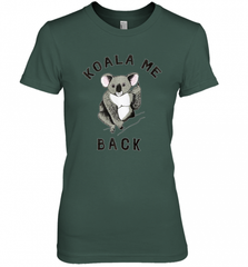 Koala me Back Tee. Cute Morningstar Shirt, Lucifer and Ella Women's Premium T-Shirt Women's Premium T-Shirt - Nice-Tshirts4u
