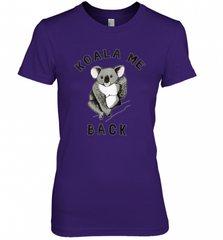 Koala me Back Tee. Cute Morningstar Shirt, Lucifer and Ella Women's Premium T-Shirt Women's Premium T-Shirt - Nice-Tshirts4u