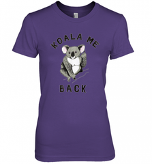 Koala me Back Tee. Cute Morningstar Shirt, Lucifer and Ella Women's Premium T-Shirt Women's Premium T-Shirt - Nice-Tshirts4u